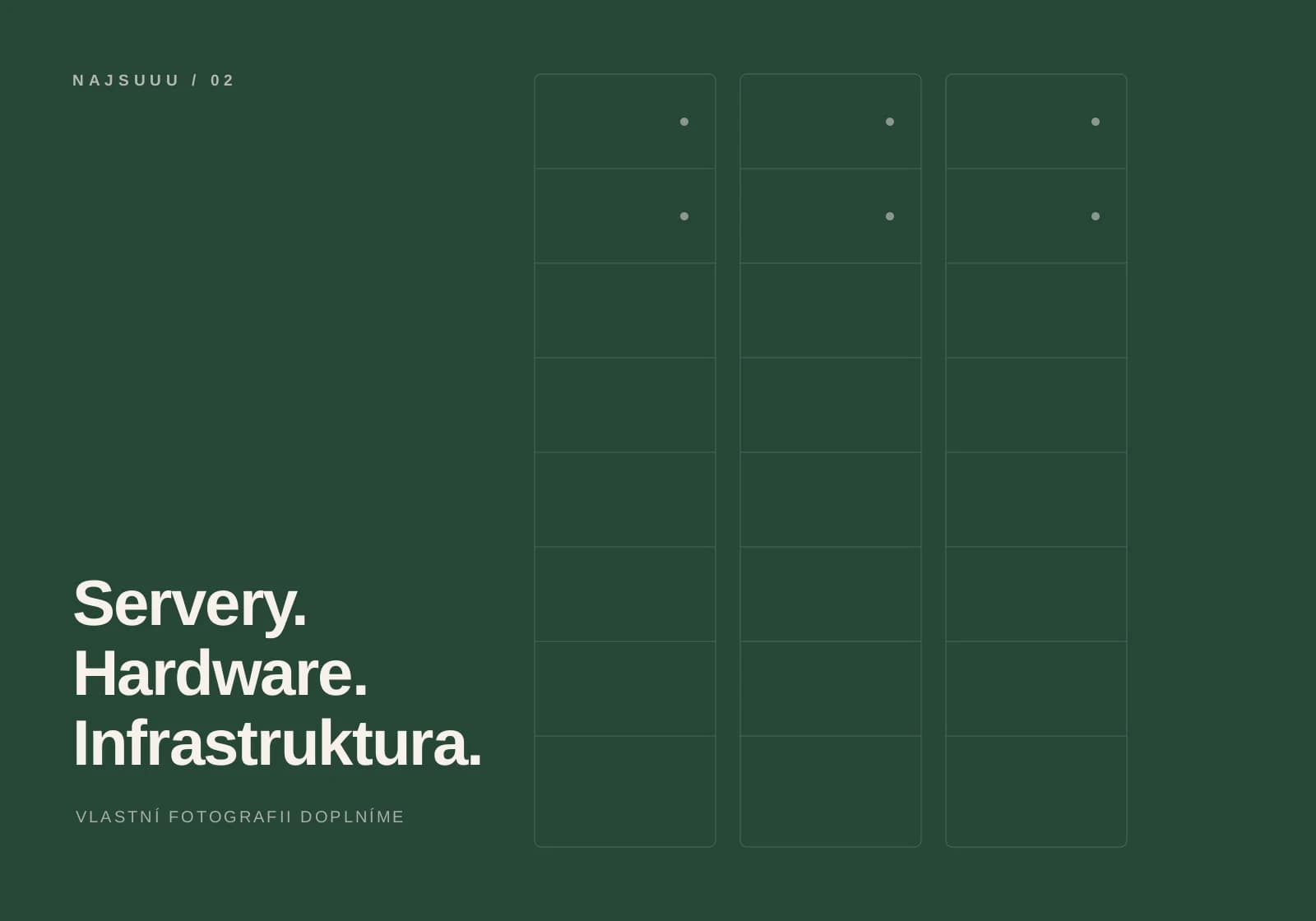 Připravené místo pro skutečnou fotografii vlastní serverové infrastruktury